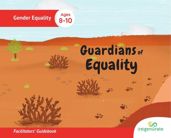 Guardians of Equality: Facilitators’ Guidebook