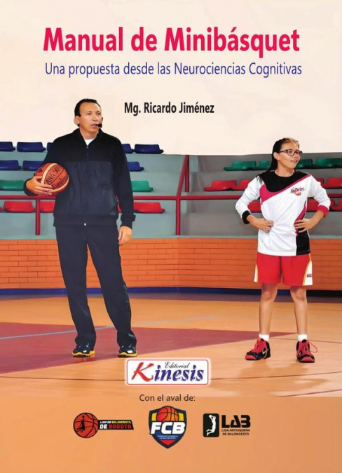 Manual de minibasquet. Una propuesta desde las neurociencias cognitivas
