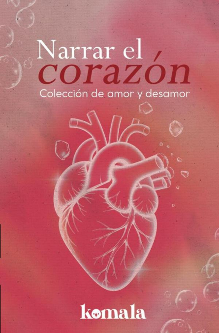 Narrar el corazón