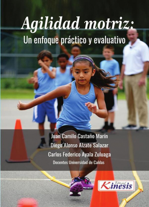 Agilidad motriz: un enfoque práctico y evaluativo