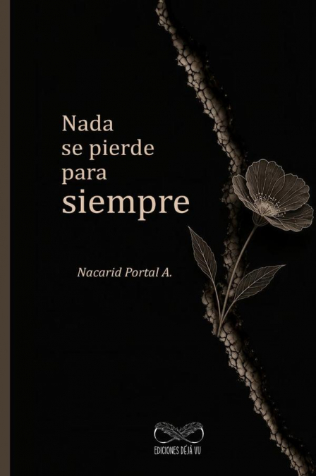 Nada se pierde para siempre