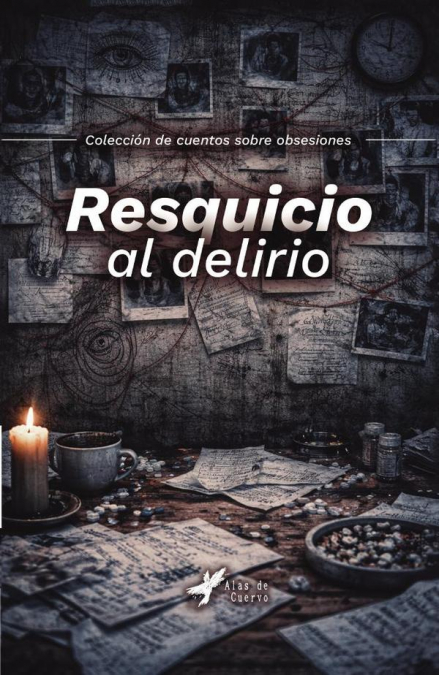 Resquicio al delirio
