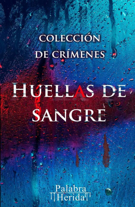 Colección de crímenes HUELLAS DE SANGRE