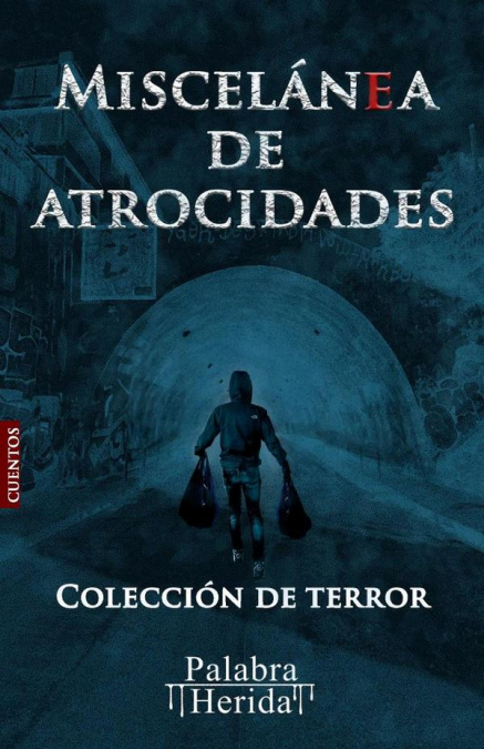 Colección de terror MISCELÁNEA DE ATROCIDADES