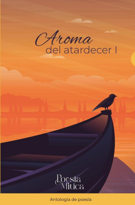 Aroma del atardecer I