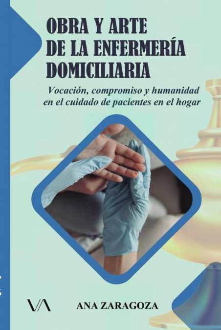 Obra y arte de la enfermería domiciliaria