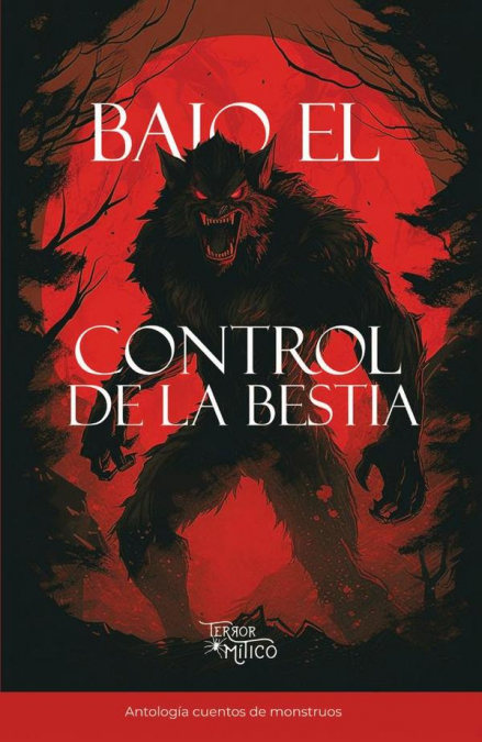 Bajo el control de la bestia