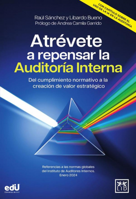 Atrévete a repensar la auditoría interna