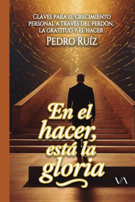 En el hacer está la gloria