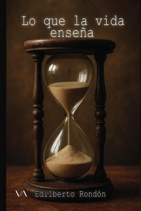 Lo que la vida enseña