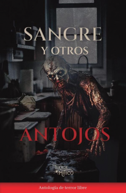 Sangre y otros antojos
