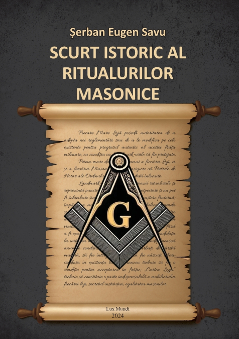 Scurt istoric al ritualurilor masonice