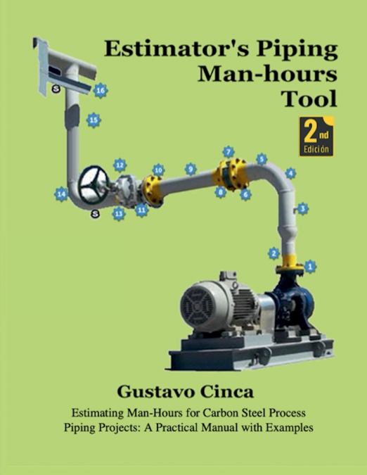 Estimator’s Piping Man-hours Tool (Second Edition)