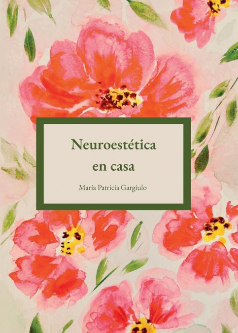 Neuroestética en casa