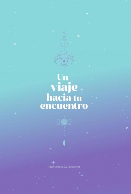 Un viaje hacia tu encuentro