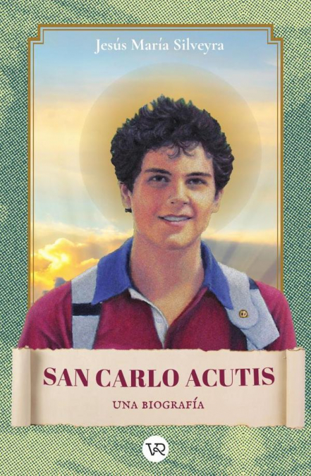 San carlo acutis, una biografía