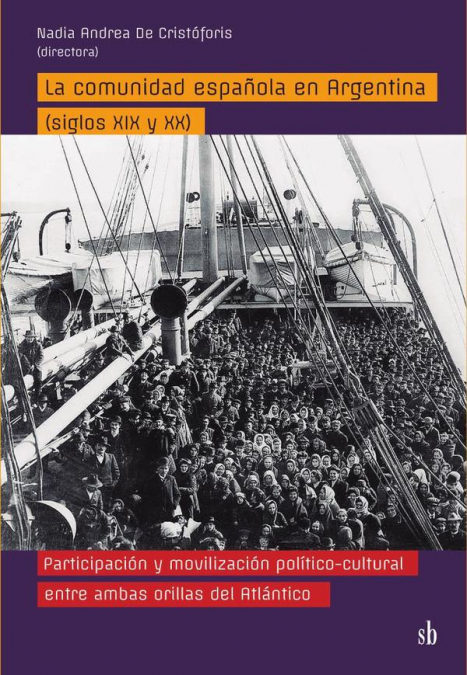La comunidad española en Argentina (siglos XIX y XX)