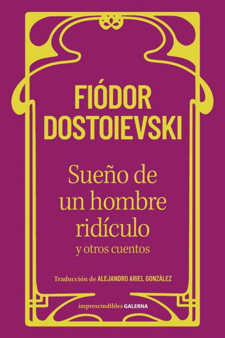 Sueño de un hombre ridículo y otros cuentos