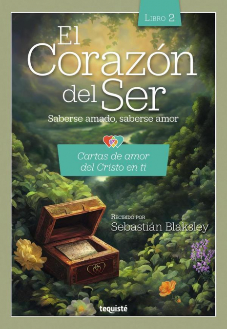 El corazón del ser. Saberse amado, saberse amor