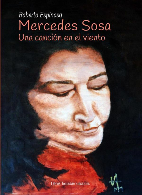 Mercedes Sosa. una canción en el viento