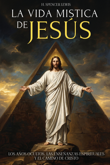 LA VIDA MÍSTICA DE JESÚS