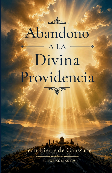 El abandono a la divina Providencia