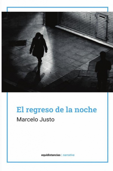 El regreso de la noche