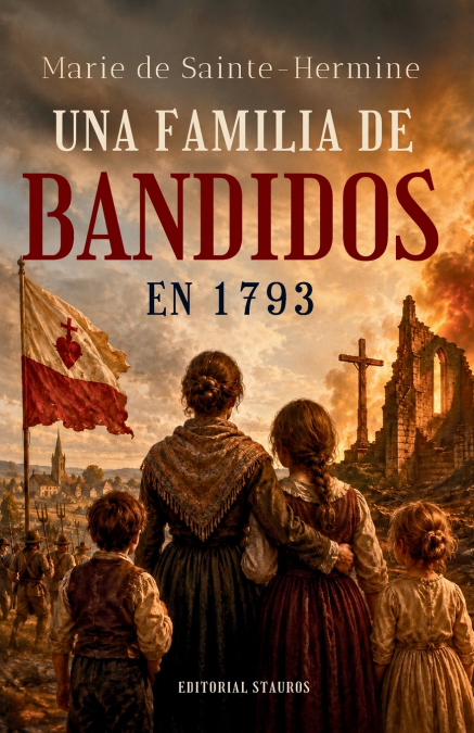 Una familia de bandidos en 1793