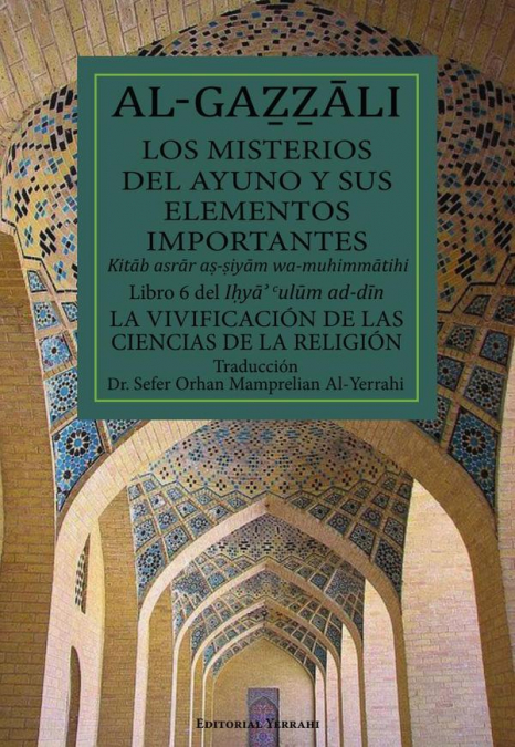 Los misterios del ayuno y sus elementos importantes : Libro 6