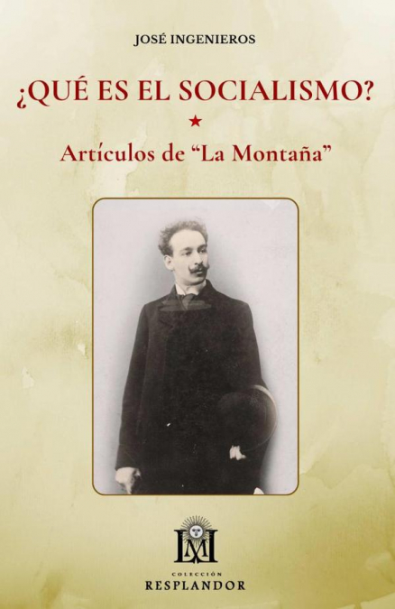 ¿Qué es el Socialismo? - Artículos de 'La Montaña'