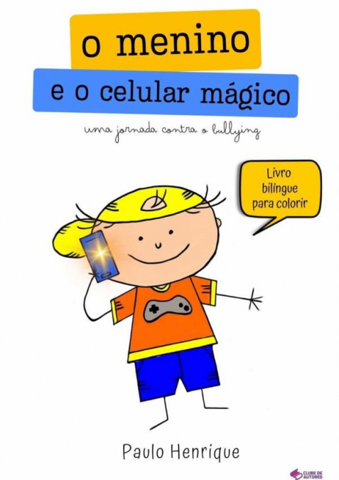 O Menino E O Celular Mágico