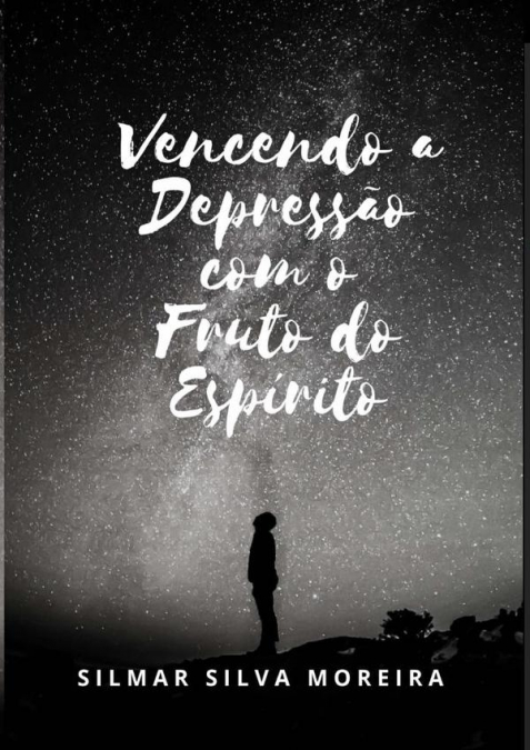 Vencendo A Depressão Com O Fruto Do Espírito