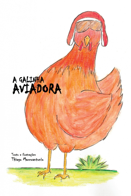 A Galinha Aviadora