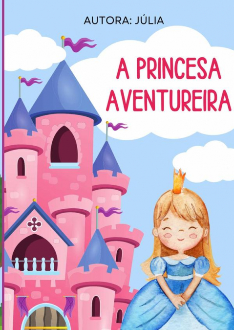 A Princesa Aventureira
