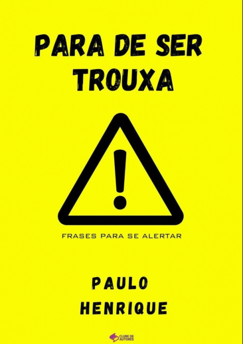 Para De Ser Trouxa!