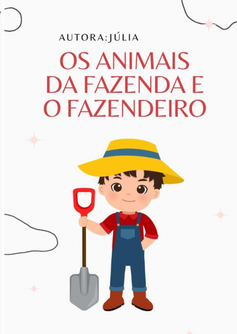 Os Animais Da Fazenda E O Fazendeiro