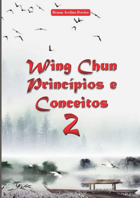 Wing Chun Princípios E Conceitos 2
