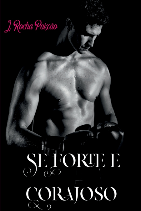 Seja Forte E Corajoso