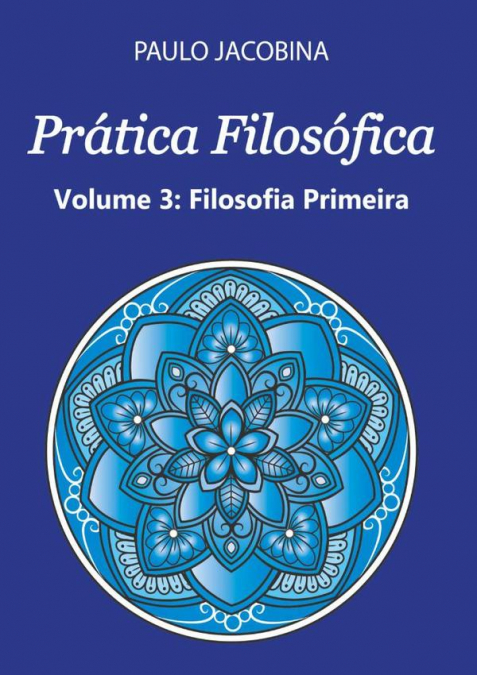 Prática Filosófica - Filosofia Primeira