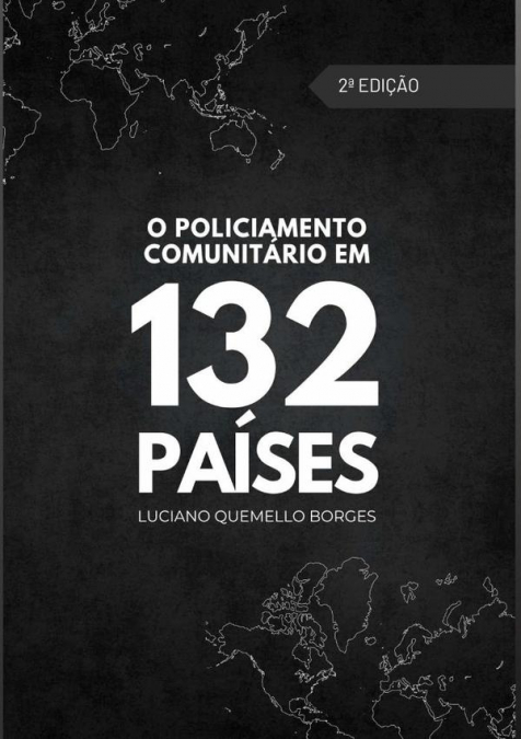 O Policiamento Comunitário Em 132 Países