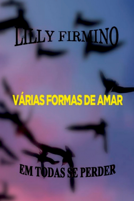 Várias Formas De Amar