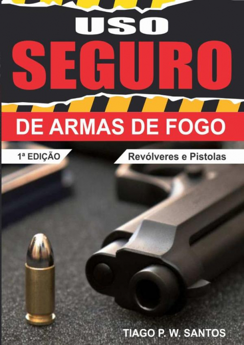 Uso Seguro De Armas De Fogo