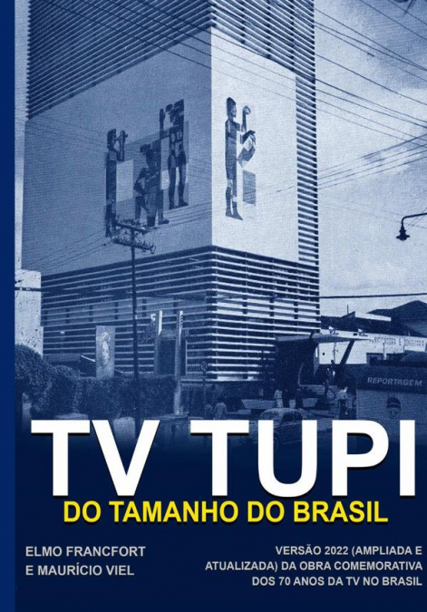 Tv Tupi - Do Tamanho Do Brasil