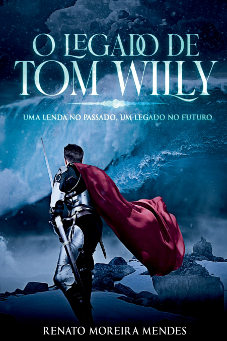 O Legado De Tom Willy