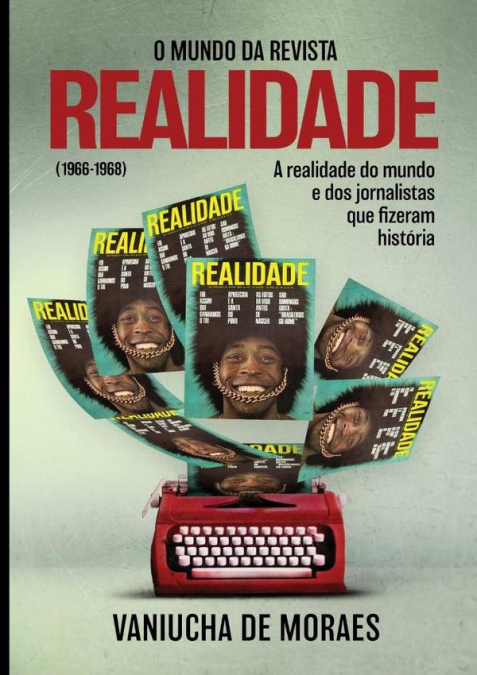 O Mundo Da Revista Realidade (1966-1968)