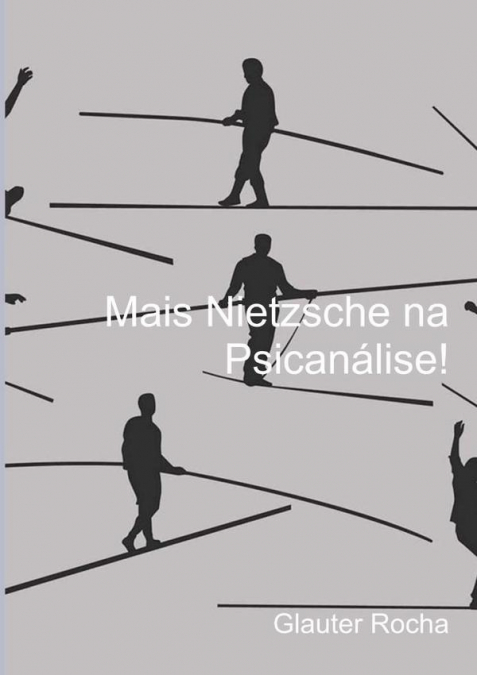 Mais Nietzsche Na Psicanálise!