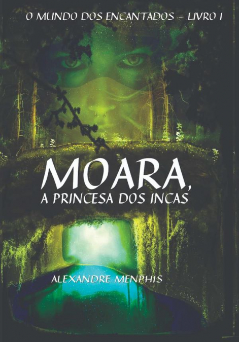 Moara, A Princesa Dos Incas