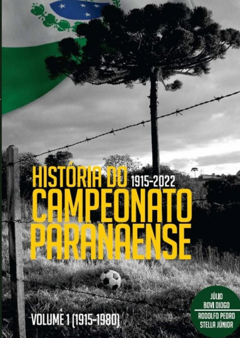 História Do Campeonato Paranaense 1915 - 1980