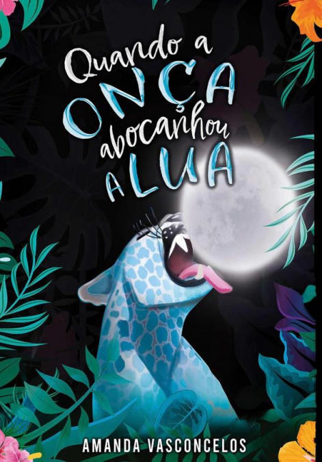 Quando A Onça Abocanhou A Lua