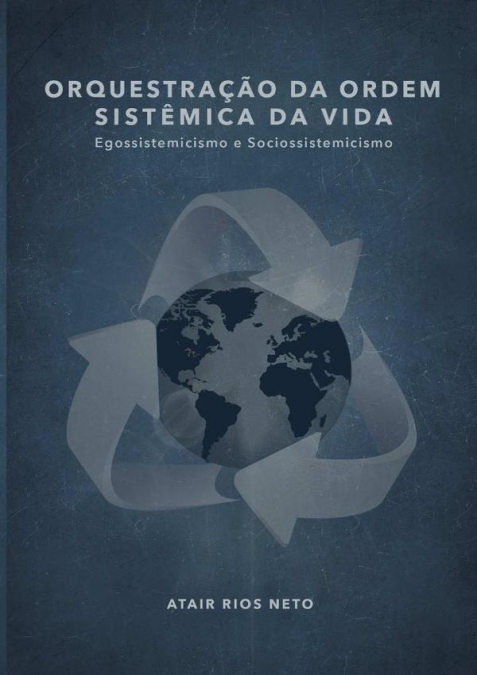 Orquestração Da Ordem Sistêmica Da Vida